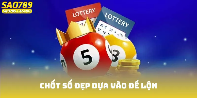 Cách Bắt Lô Rơi Chuẩn 2025 - Bí Kíp Từ Cao Thủ Làng Bạc 3 Chốt số đẹp dựa vào đề lộn