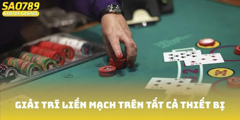 Game Bài Liêng Sao789 - Sân Chơi Uy Tín Cho Người Trí Tuệ 2 Giải trí liền mạch trên tất cả thiết bị