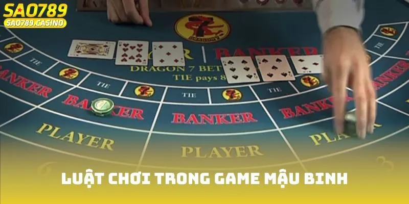 Game Bài Mậu Binh Sao789 - Chinh Phục Trò Chơi Hot Nhất Năm 3 Luật chơi trong game Mậu binh