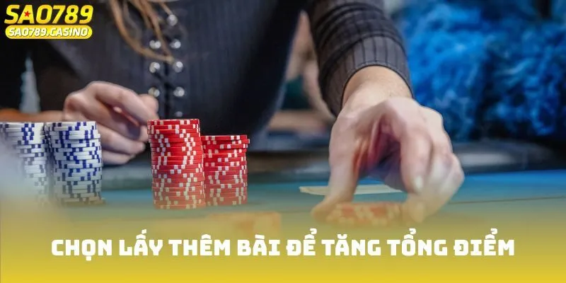 Game Bài Xì Dách Sao789 - Luật Và Thủ Thuật Chiến Thắng 3 Chọn lấy thêm bài để tăng tổng điểm
