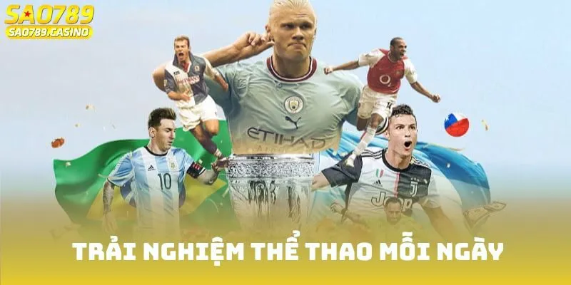 Giới Thiệu Sao789 - Nền Tảng Cá Cược Uy Tín Hàng Đầu Châu Á 2 Trải nghiệm thể thao mỗi ngày