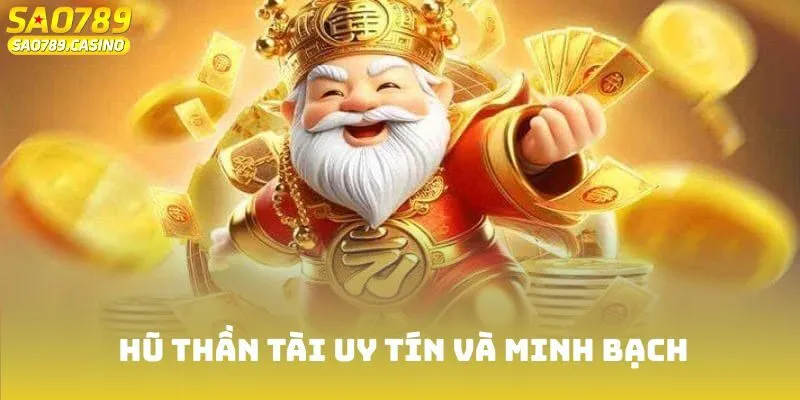 Hũ Thần Tài - Slot Game Thịnh Hành Tại Cổng Game Sao789 2 Tham gia giải trí uy tín, minh bạch