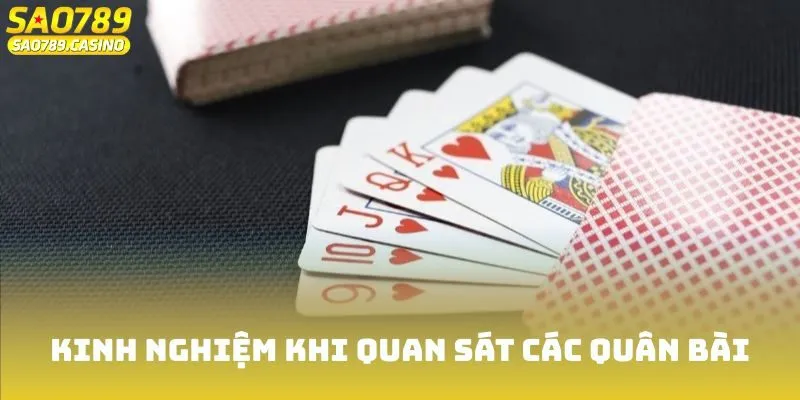 Mẹo Chơi Poker Giỏi Từ Các Cao Thủ Tại Cổng Game Sao789 2 Kinh nghiệm tham gia khi quan sát các quân bài xuất hiện trên bàn cược