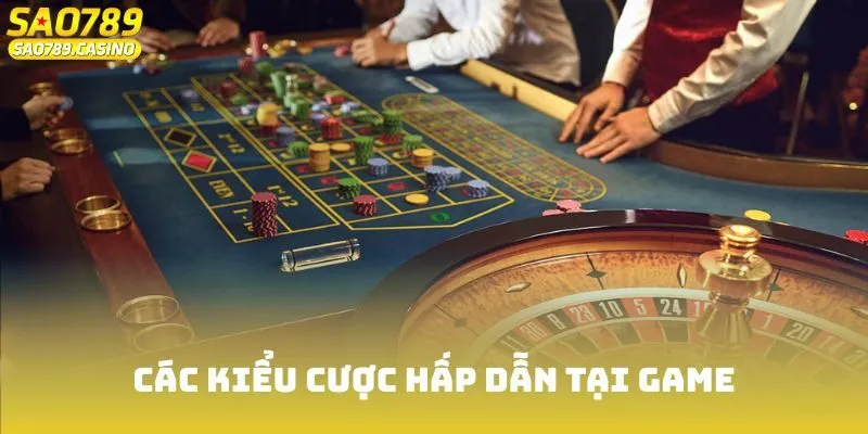 Mẹo Chơi Roulette Vàng Đến Từ Cao Thủ Chỉ Giúp Bạn Thắng Lớn 3 Các kiểu cược hấp dẫn tại game