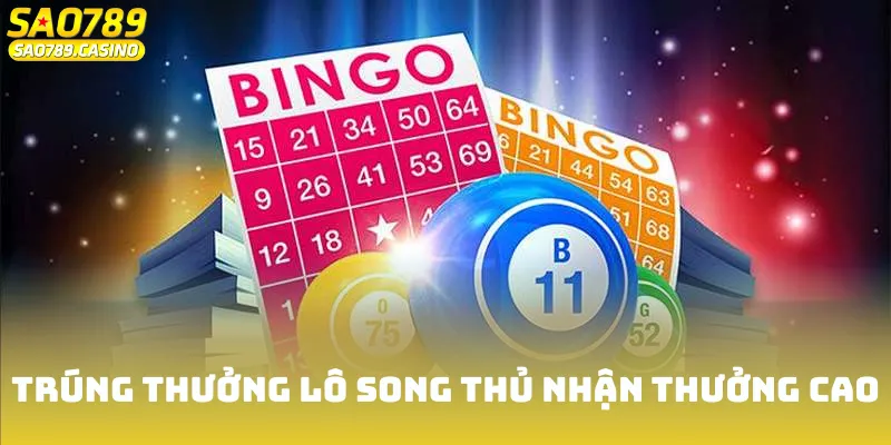 Song Thủ Lô Là Gì? Bí Kíp Chốt Số Hay Nhất Cho Người Mới 3 Trúng thưởng lô song thủ nhận thưởng rất cao